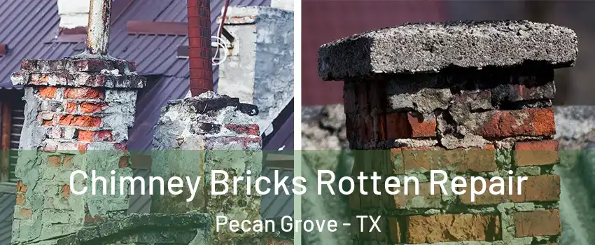  Chimney Bricks Rotten Repair Pecan Grove - TX