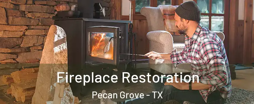  Fireplace Restoration Pecan Grove - TX