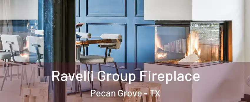  Ravelli Group Fireplace Pecan Grove - TX